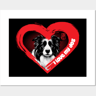 I Love My Border Collie - Intelligent dog - I Love my dog Posters and Art